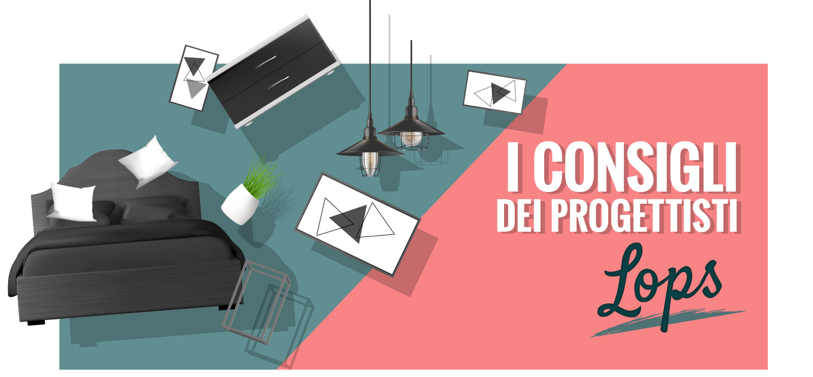 Consigli-arredare-casa-progettisti-Lops